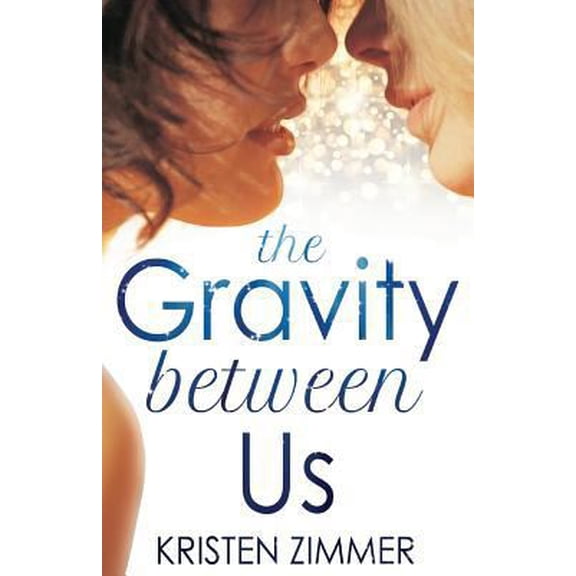 Pre-Owned The Gravity Between Us (Paperback) 190949013X 9781909490130