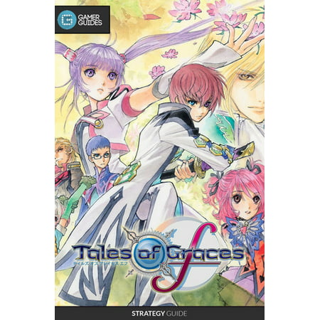 Tales of Graces F - Strategy Guide - eBook