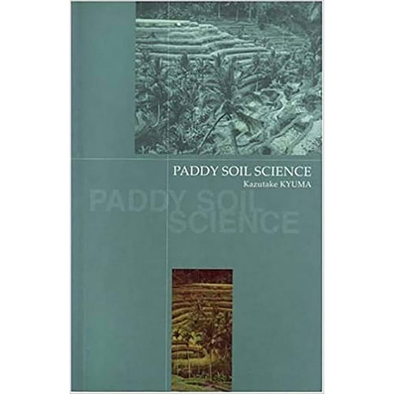 Paddy Soil Science, (Paperback)