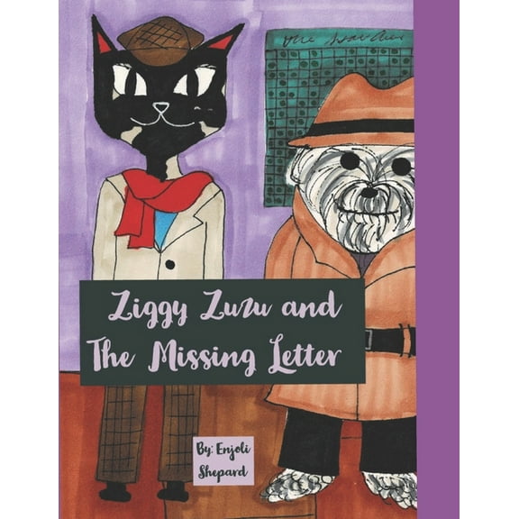 Ziggy Zuzu And The Missing Letter, (Paperback)