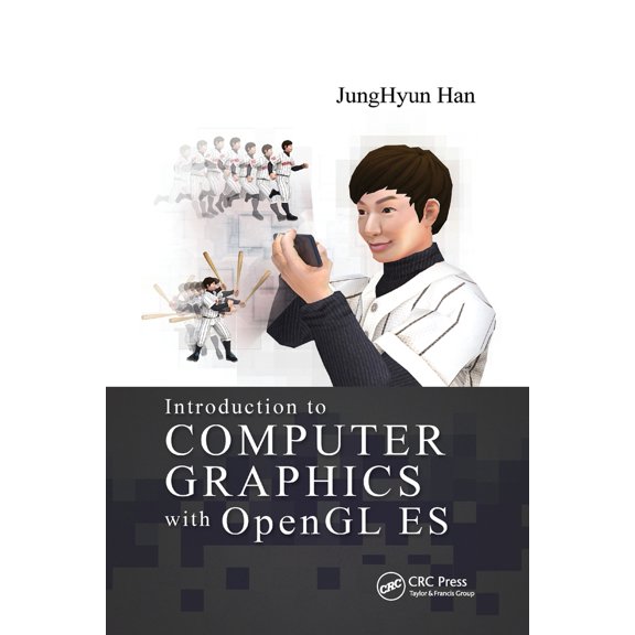 Pre-Owned Introduction to Computer Graphics with OpenGL Es (Paperback) 0367781182 9780367781187