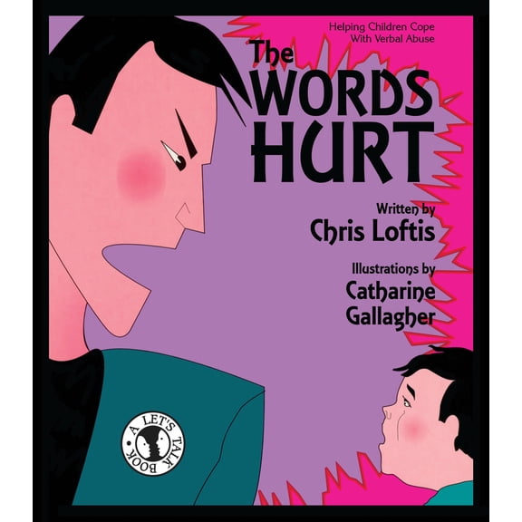 Pre-Owned The Words Hurt: Helping Children Cope with Verbal Abuse (Paperback) 0882821326 9780882821320