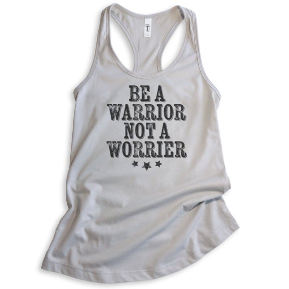 Be A Warrior Not A Worrier Tank Top, Ladies Racerback, Inspirational Quote Motivational Inspiration Tank, Silver Gray, Medium