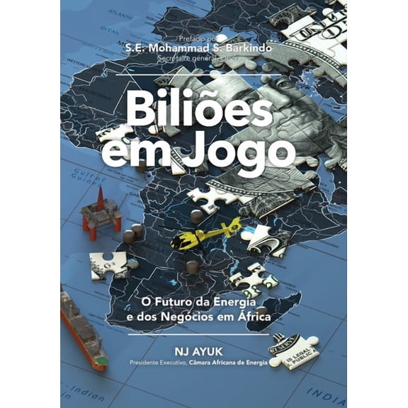 BiliÃµes Em Jogo: O Futuro Da Energia E DOS NegÃ³cios Em Ãfrica/Billions at Play (Portuguese Edition), (Hardcover)