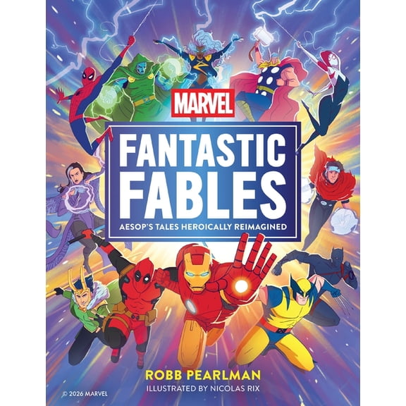 Marvel Fantastic Fables: Aesop's Tales Heroically Reimagined, (Hardcover)