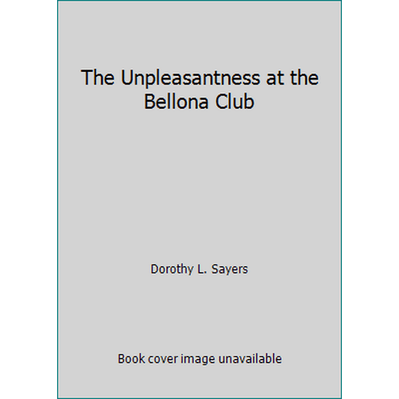 Pre-Owned The Unpleasantness at the Bellona Club (Paperback) 0340502223 9780340502228