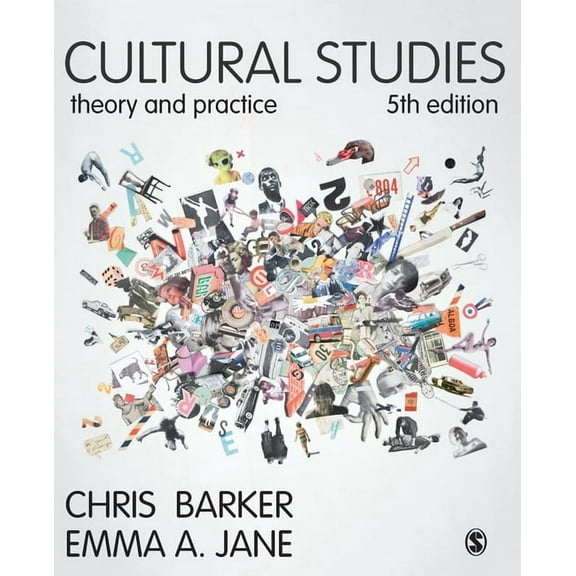 Cultural Studies: Theory and Practice, (Paperback)