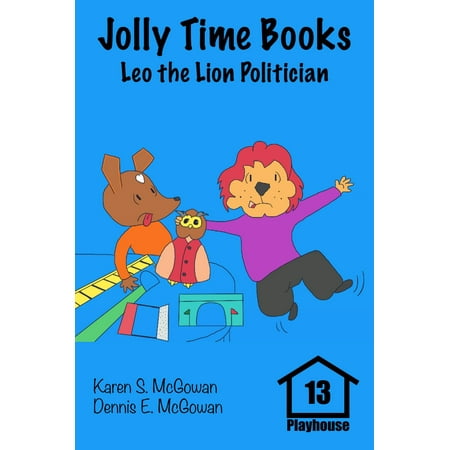 Jolly Time Books: Leo the Lion Politician - eBook