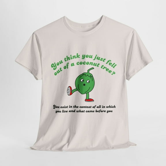 You Think You Just Fell Out of a Coconut Tree Kamala Harris Quote Shirt