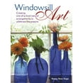 thumbnail image 1 of Pre-Owned Windowsill Art: Creating One-Of-A-Kind Natural Arrangements to Celebrate the Seasons (Hardcover) 0989268853 9780989268851, 1 of 2