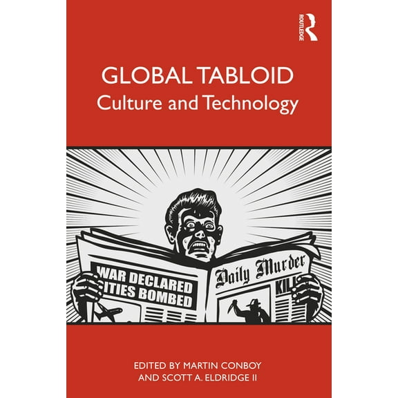 Global Tabloid: Culture and Technology, (Paperback)