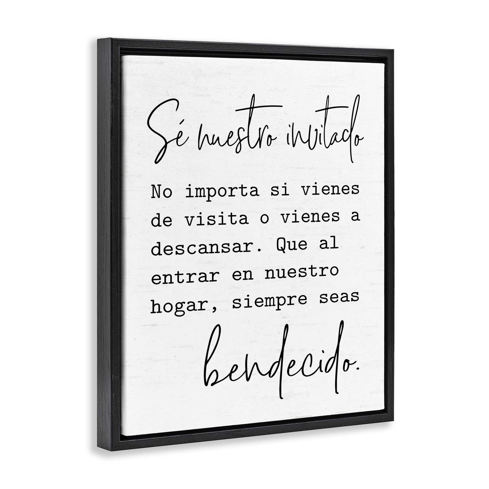 Stupell Industries Se Nuestro Invitado Inspirational Quotes & Sayings Painting Black Floater Framed Art Print Wall Art, 25 x 31