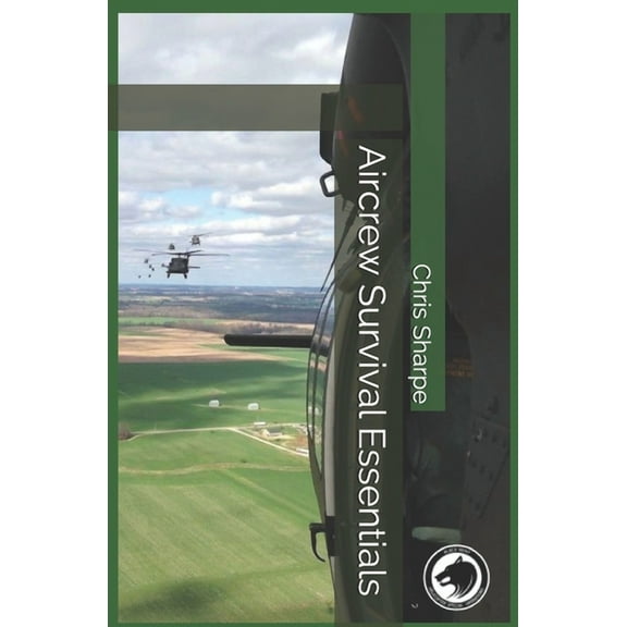 Aircrew Essentials: Aircrew Survival Essentials (Paperback)