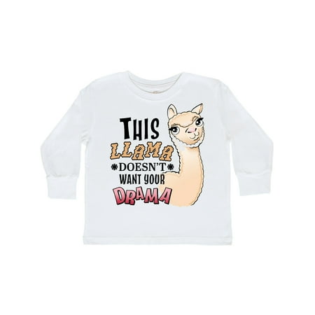 

Inktastic This Llama Doesn t Want Your Drama cute llama Gift Toddler Boy or Toddler Girl Long Sleeve T-Shirt