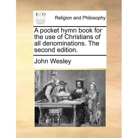 A Pocket Hymn Book for the Use of Christians of All Denominations. the Second Edition. (Paperback)