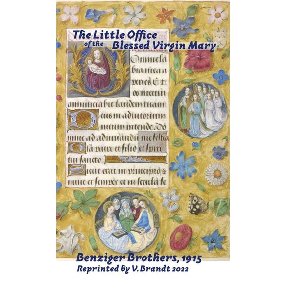 The Little Office of the Blessed Virgin Mary
