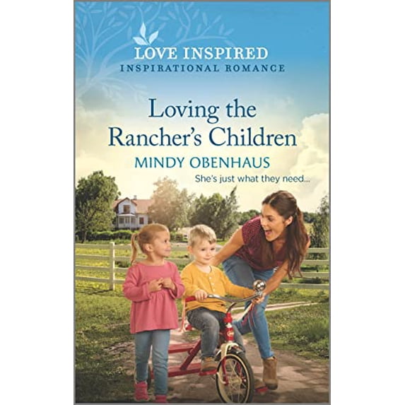 Pre-Owned Hope Crossing: Loving the Rancher's Children: An Uplifting Inspirational Romance (Paperback)