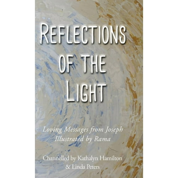 Reflections of the Light, (Hardcover)