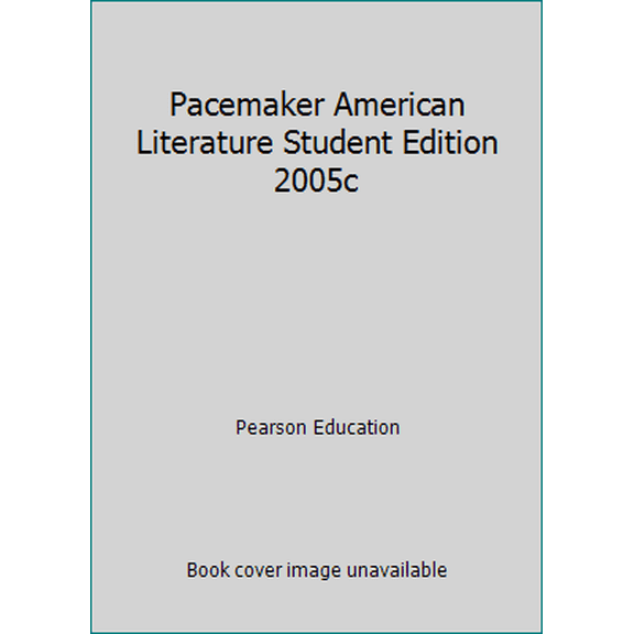 Pre-Owned Pacemaker American Literature Student Edition 2005c (Hardcover) 0130246336 9780130246332