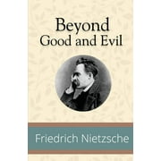 FRIEDRICH WILHELM NIETZSCHE Beyond Good and Evil, (Paperback)