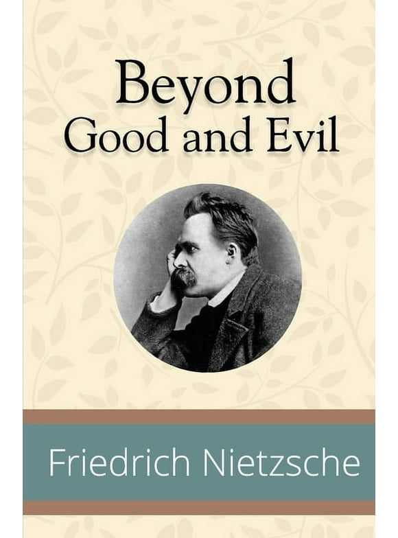 Beyond Good and Evil, (Paperback)