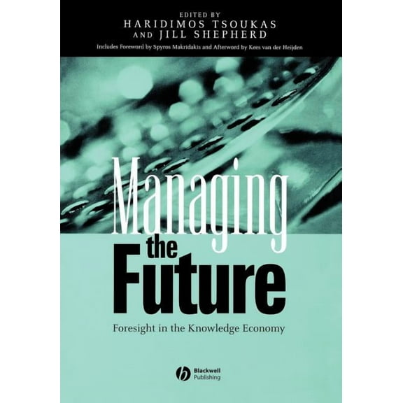 Managing the Future, (Paperback)