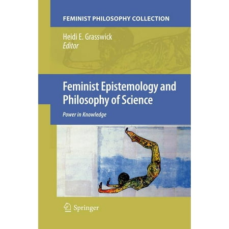 UPC: 9789400795044 | Feminist Epistemology and Philosophy of Science: Power in Knowledge (Paperback)