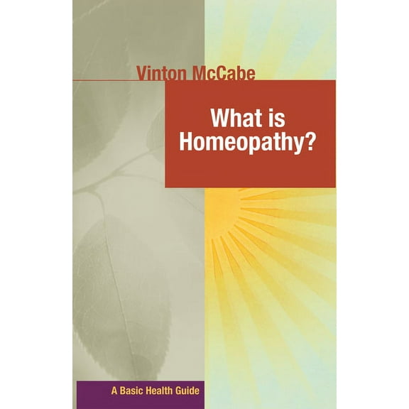 Basic Health Guides What Is Homeopathy?, (Hardcover)