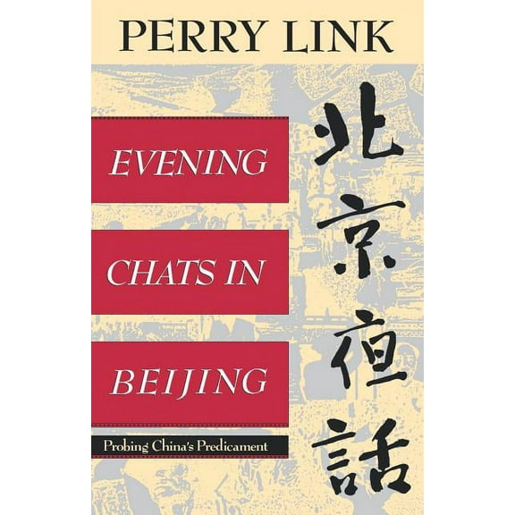 Evening Chats in Beijing: Probing China's Predicament, (Paperback)