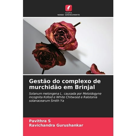 GestÃ£o do complexo de murchidÃ£o em Brinjal (Paperback)