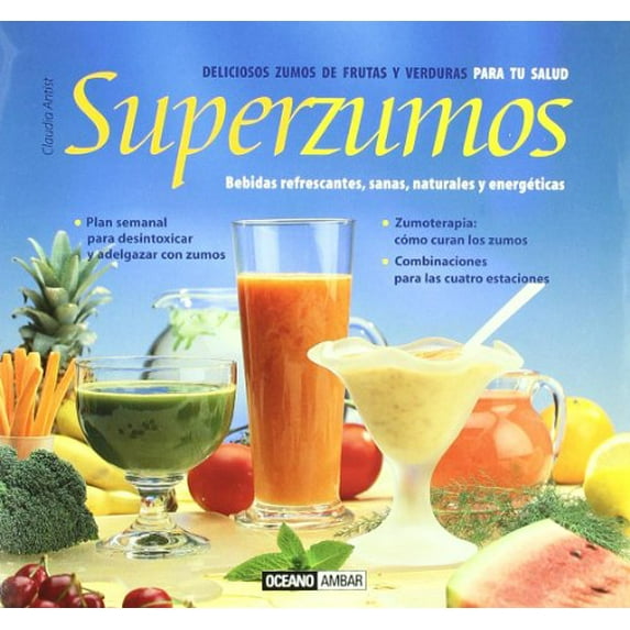 Pre-Owned Superzumos: Deliciosos jugos de frutas y verduras para tu salud (Hardcover) 8475560334 9788475560335