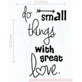 thumbnail image 5 of Do Small Things Vinyl Decals Wall Sticker Decor Love Quote Art, 14x23-Inch Black, 5 of 5