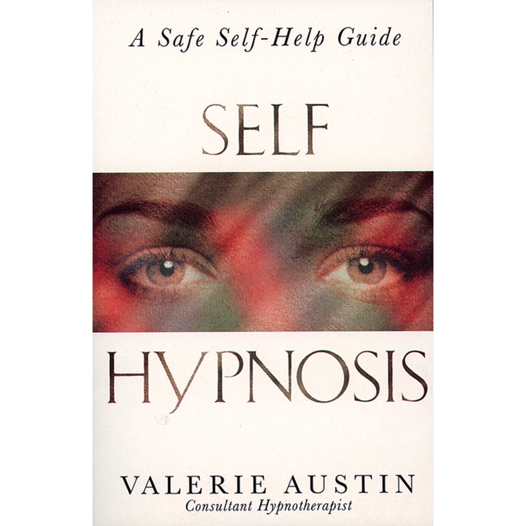 Step-By-Step Guide to Improving Your Lif Self Hypnosis, (Paperback)