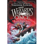 The Wizards of Once The Wizards of Once Knock Three Times Series #3 Paperback