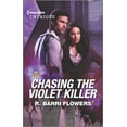 thumbnail image 1 of Pre-Owned Chasing the Violet Killer (Mass Market Paperback) 1335489363 9781335489364, 1 of 1