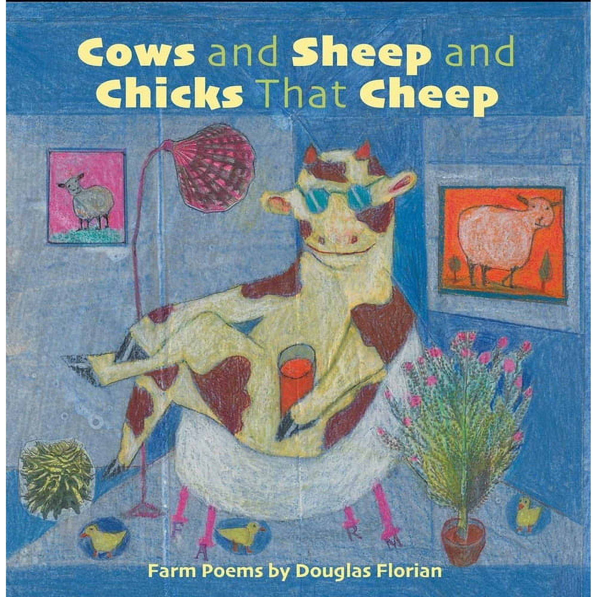Cows and Sheep and Chicks That Cheep: Farm Poems (Hardcover)