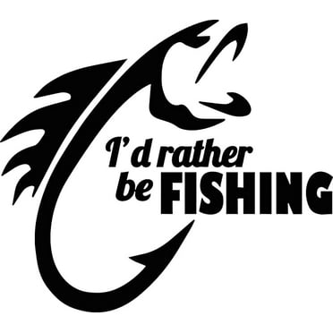 I'd Rather Be Fishing Decal Vinyl Decal