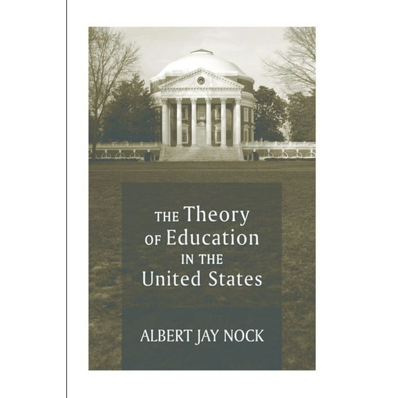 The Theory of Education in the United States (Paperback)