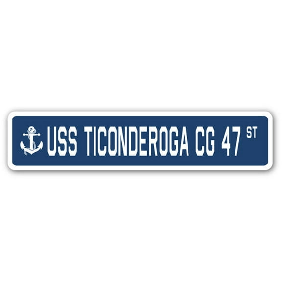 USS TICONDEROGA CG 47 Street Sign us navy ship veteran sailor gift