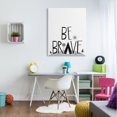 thumbnail image 3 of Stupell Industries Eclectic Black and White Be Brave Tee Pee Typography Canvas Art, 36 x 48, by Karen Zukowski (Finny And Zook), 3 of 7
