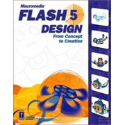 Macromedia Flash 5 Design: From Concept to Creation W/CD (Miscellaneous), Used [Paperback]