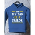 thumbnail image 3 of My Dad Is A Sailor Hoodie Toddler -Navy Designs,  5 Toddler, 3 of 4