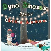 Dyno Dinosaur Family Christmas Adventures (Hardcover)