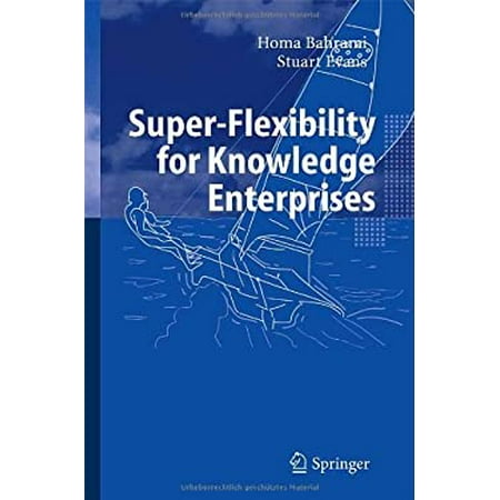 Super-Flexibility for Knowledge Enterprises [Hardcover - Used]