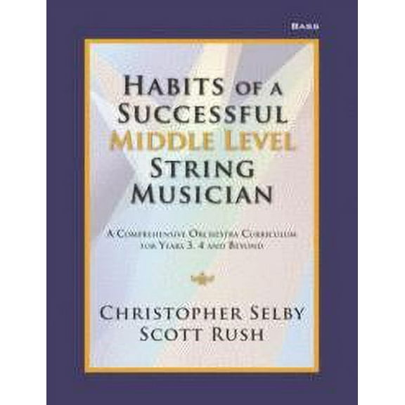 GIA Publications Habits of a Successful Middle Level String Musician - Bass
