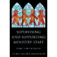 thumbnail image 3 of Supervising and Supporting Ministry Staff: A Guide to Thriving Together, 3 of 4
