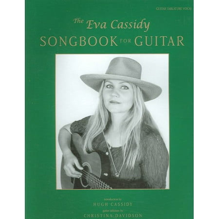 The Eva Cassidy Songbook for Guitar (Best Of Eva Cassidy Tracklist)