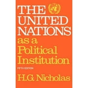 The United Nations as a Political Institution, Used [Paperback]
