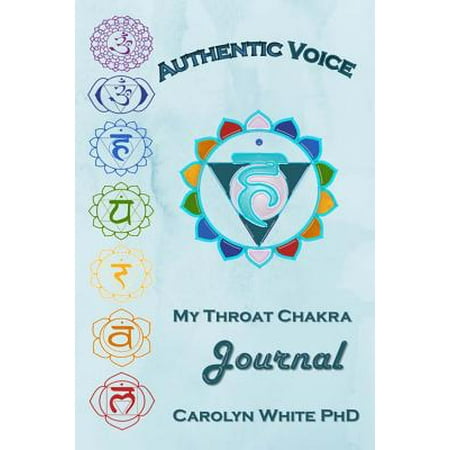 Authentic Voice : My Throat Chakra Journal
