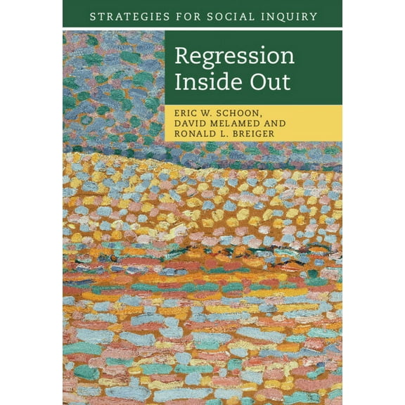 Strategies for Social Inquiry Regression Inside Out, (Hardcover)